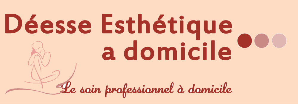 Deesse Esthetique a Domicile